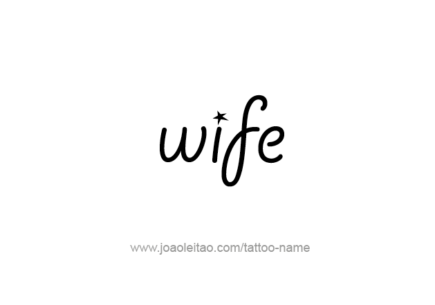 Tattoo Design Family Name Wife