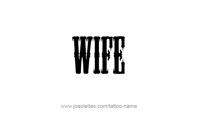 Tattoo Design Family Name Wife