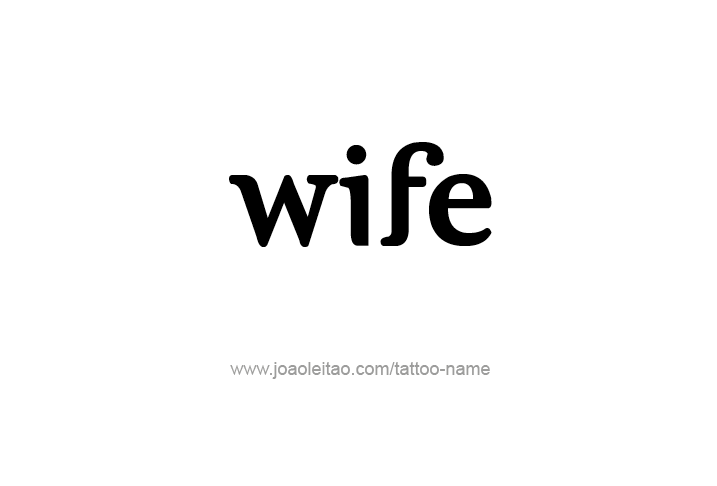 Tattoo Design Family Name Wife