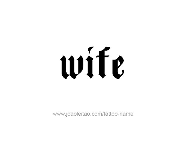 Tattoo Design Family Name Wife