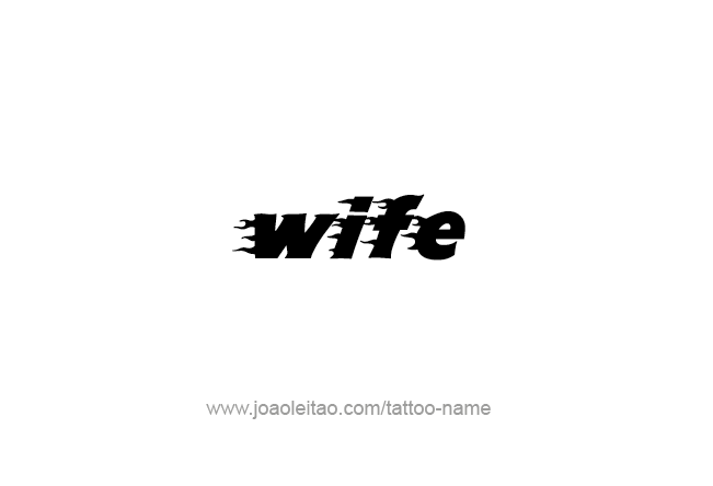 Tattoo Design Family Name Wife