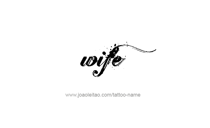 Tattoo Design Family Name Wife