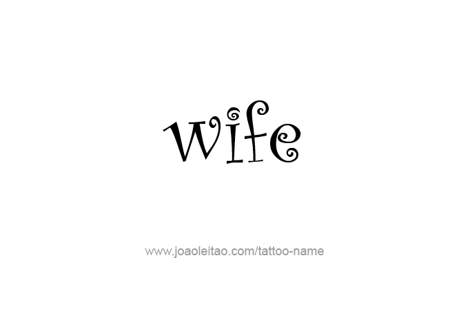 Tattoo Design Family Name Wife