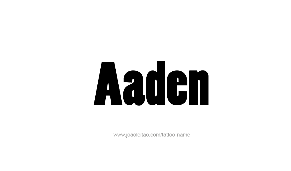 Tattoo Design  Name Aaden   