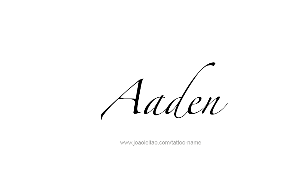 Tattoo Design  Name Aaden   