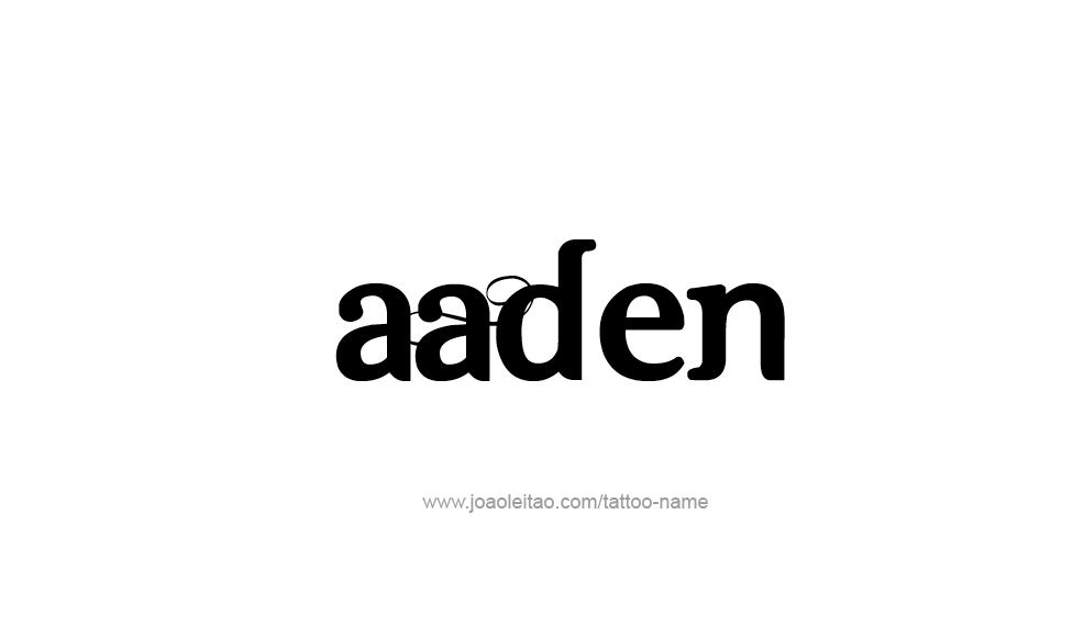 Tattoo Design  Name Aaden   