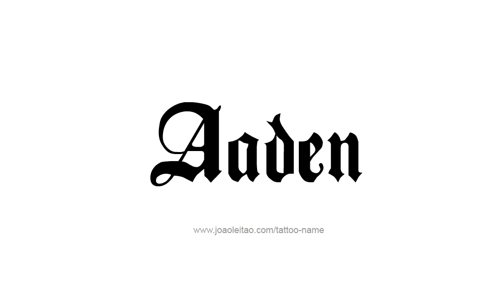 Tattoo Design  Name Aaden   