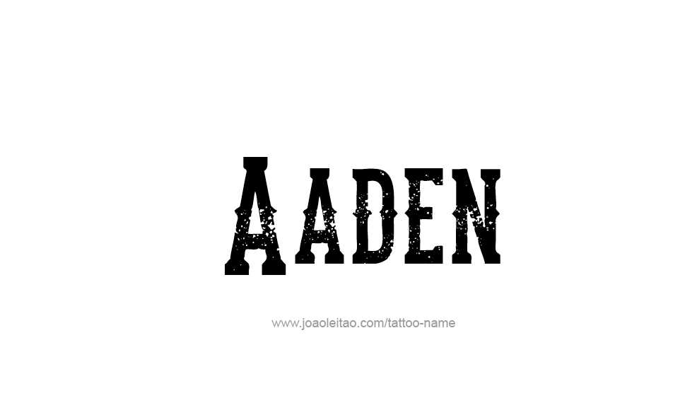 Tattoo Design  Name Aaden   