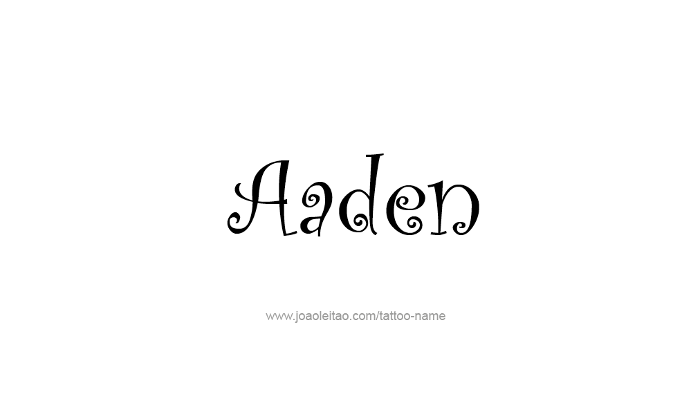 Tattoo Design  Name Aaden   