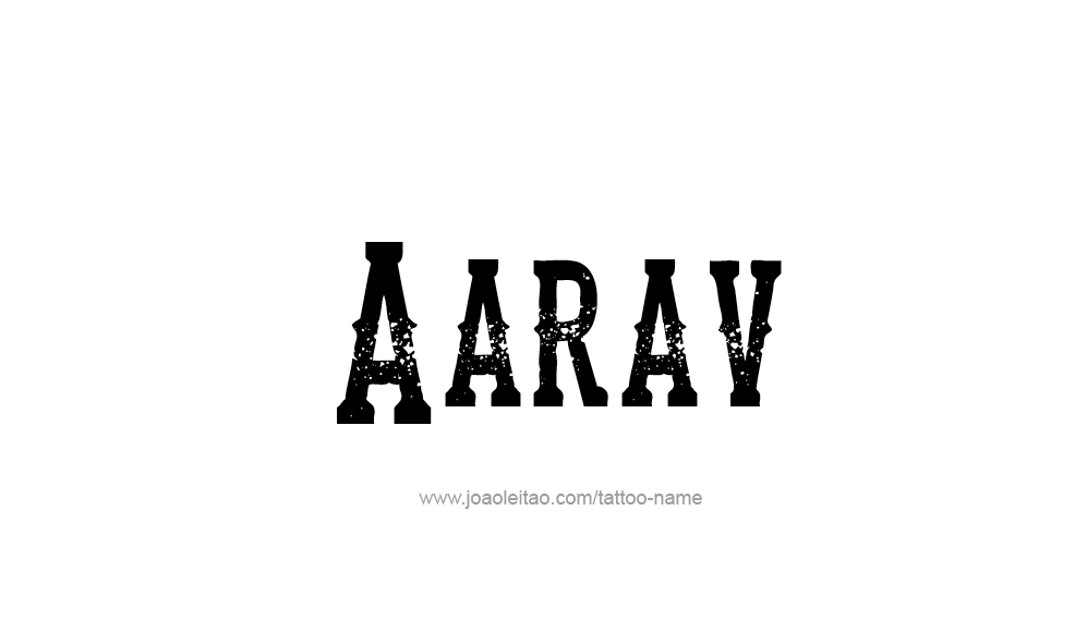 Tattoo Design  Name Aarav   