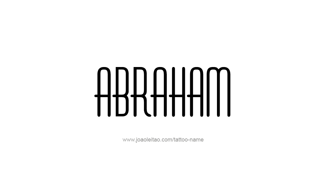 Tattoo Design  Name Abraham   