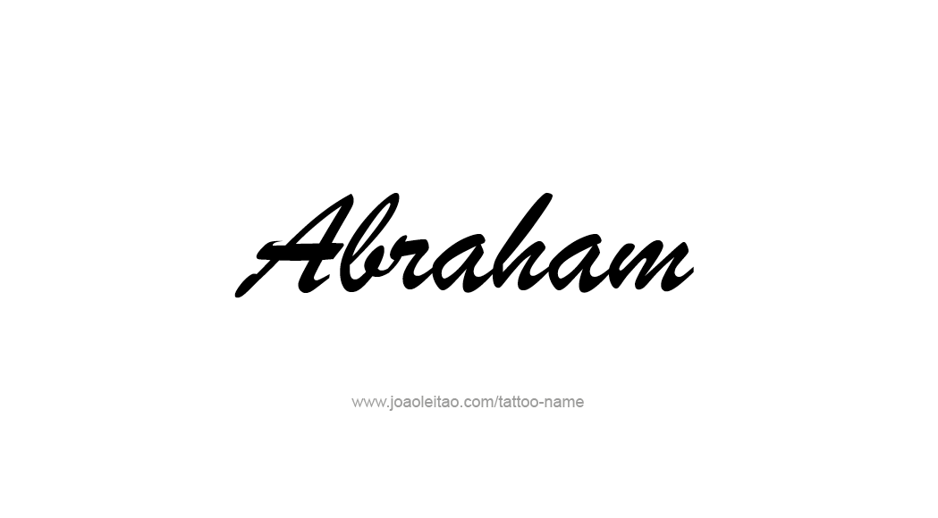 Tattoo Design  Name Abraham   