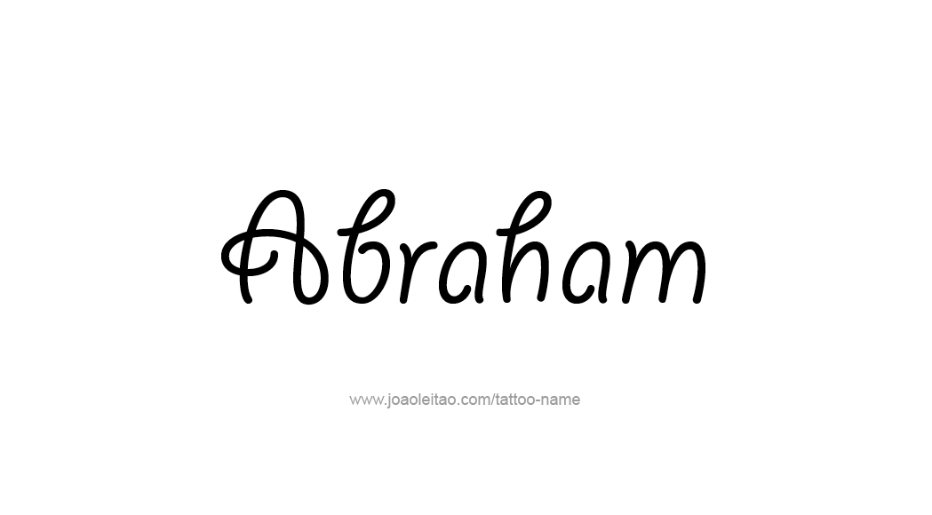 Tattoo Design  Name Abraham   