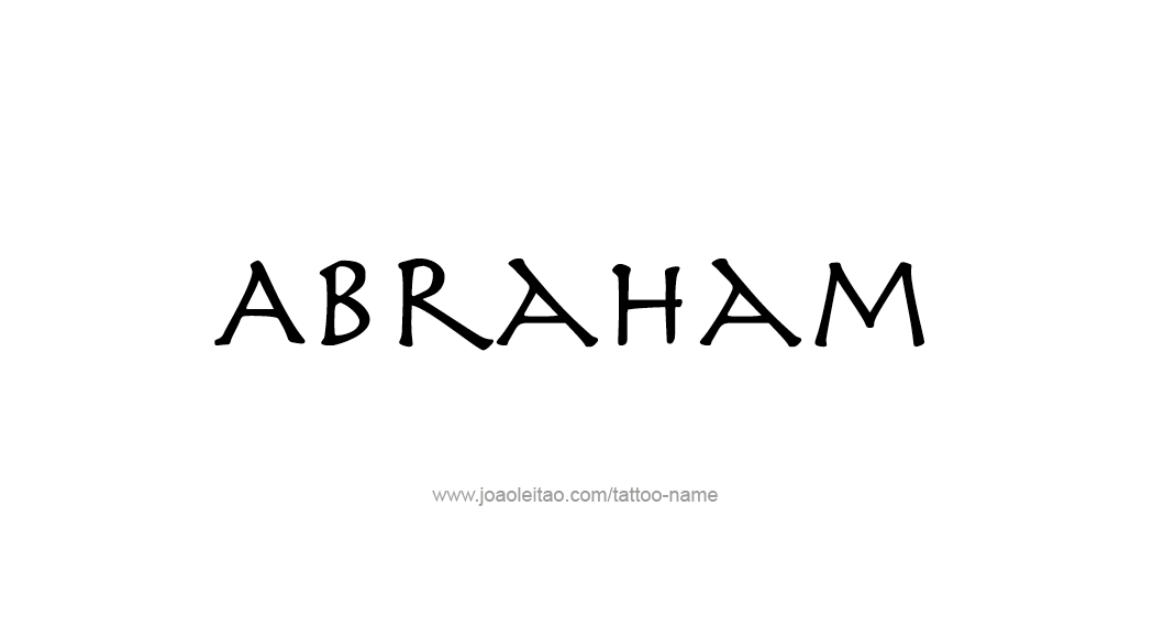 Tattoo Design  Name Abraham   