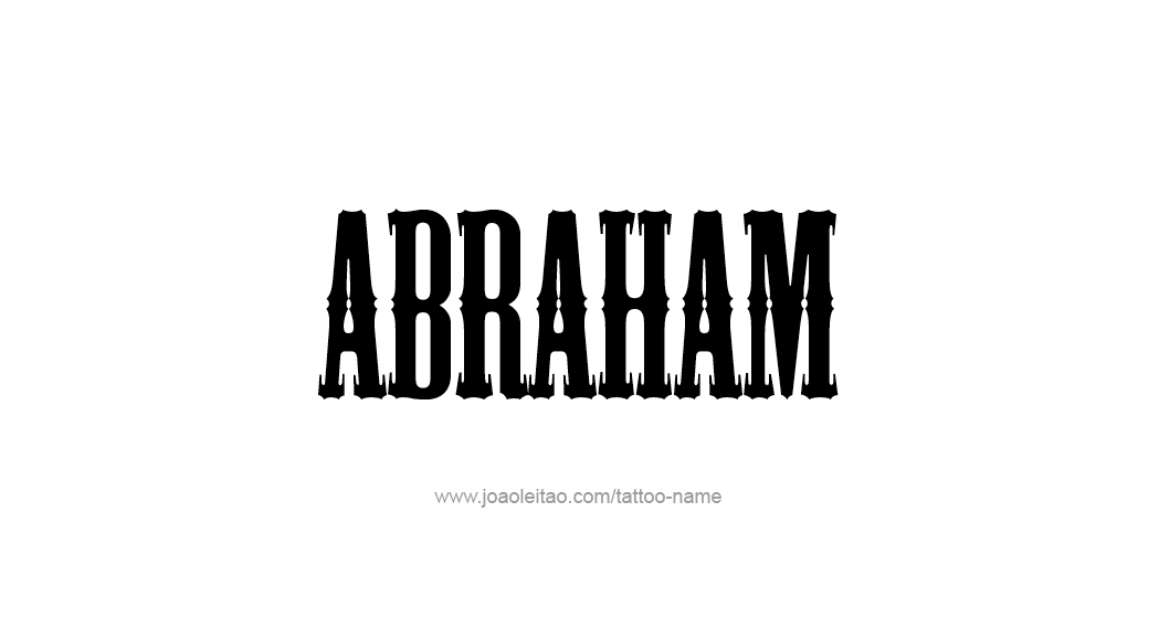 Tattoo Design  Name Abraham   