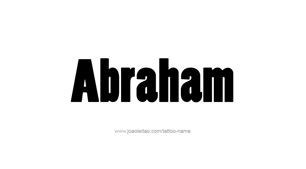 Tattoo Design  Name Abraham   