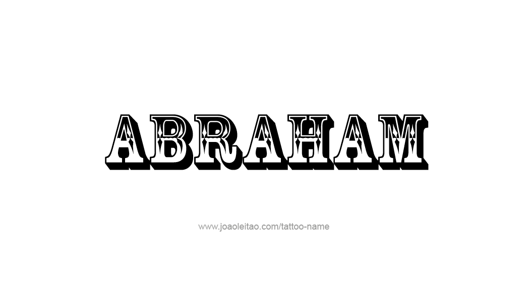 Tattoo Design  Name Abraham   