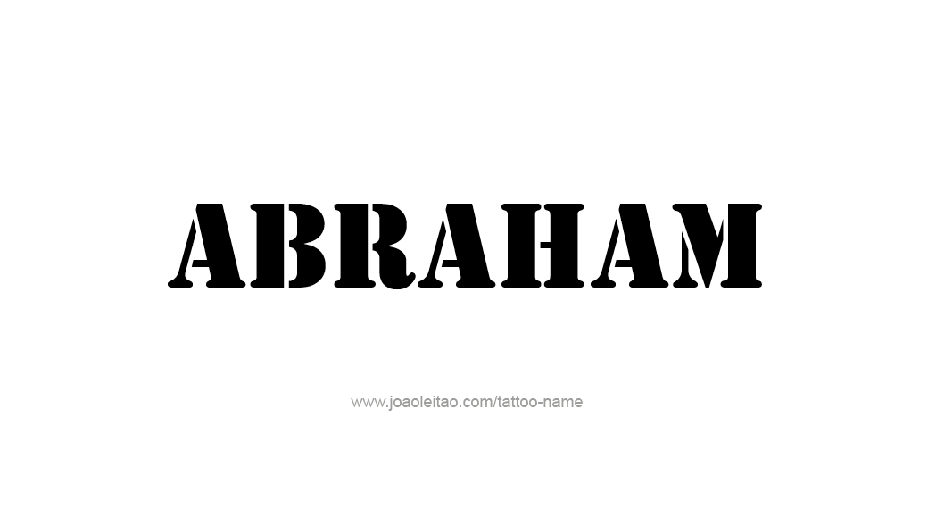 Tattoo Design  Name Abraham   