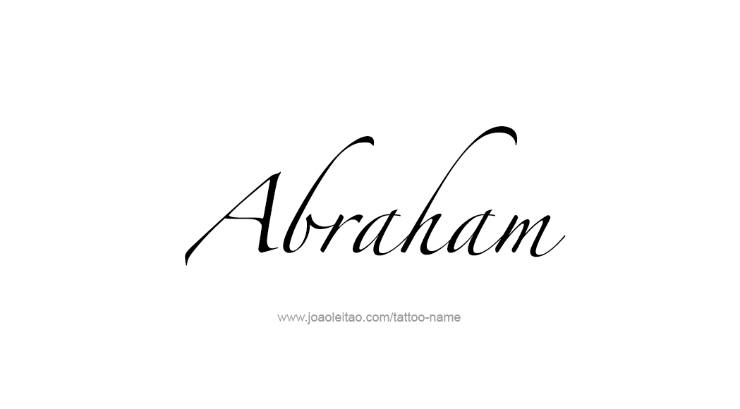 Tattoo Design  Name Abraham   