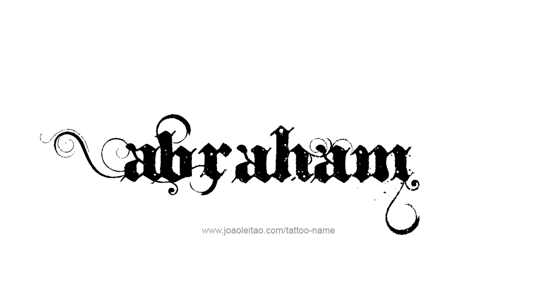 Tattoo Design  Name Abraham   