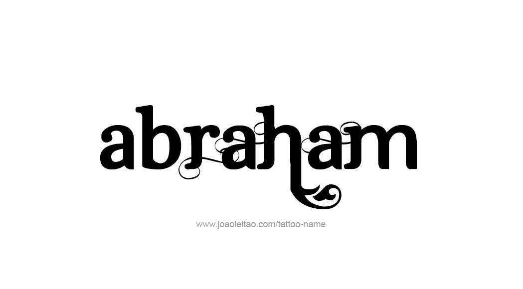 Tattoo Design  Name Abraham   