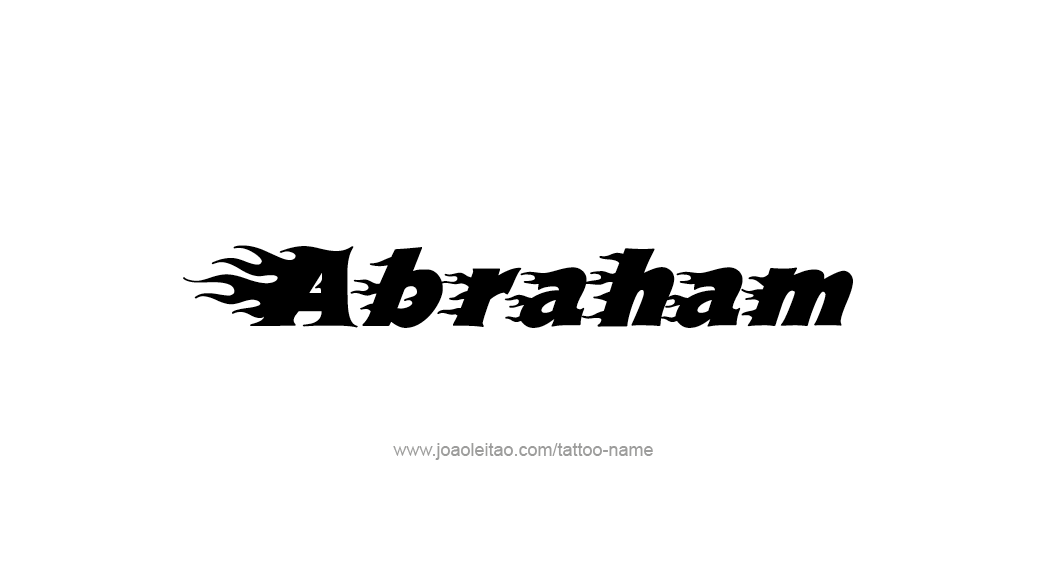 Tattoo Design  Name Abraham   