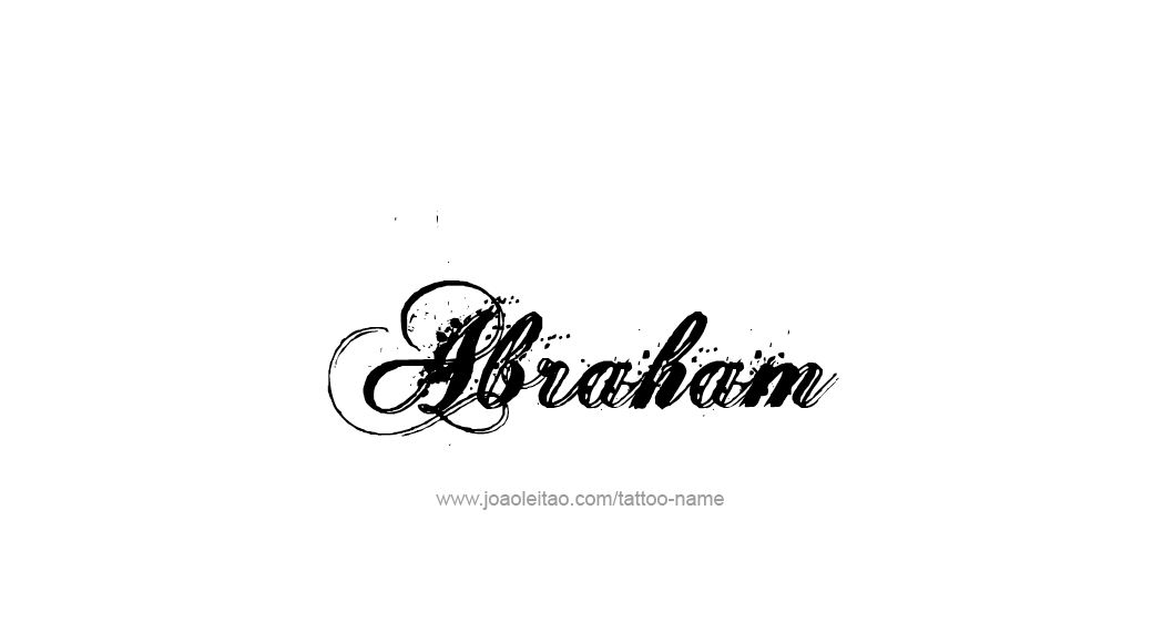 Tattoo Design  Name Abraham   