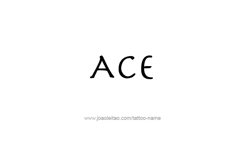 Tattoo Design  Name Ace   