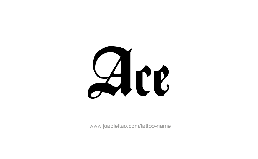 Tattoo Design  Name Ace   