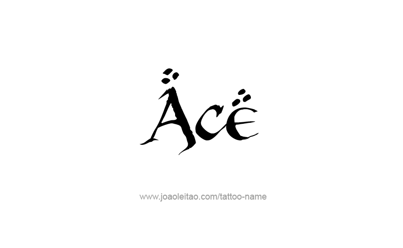 Tattoo Design  Name Ace   