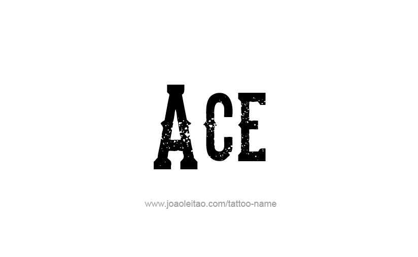 Tattoo Design  Name Ace   