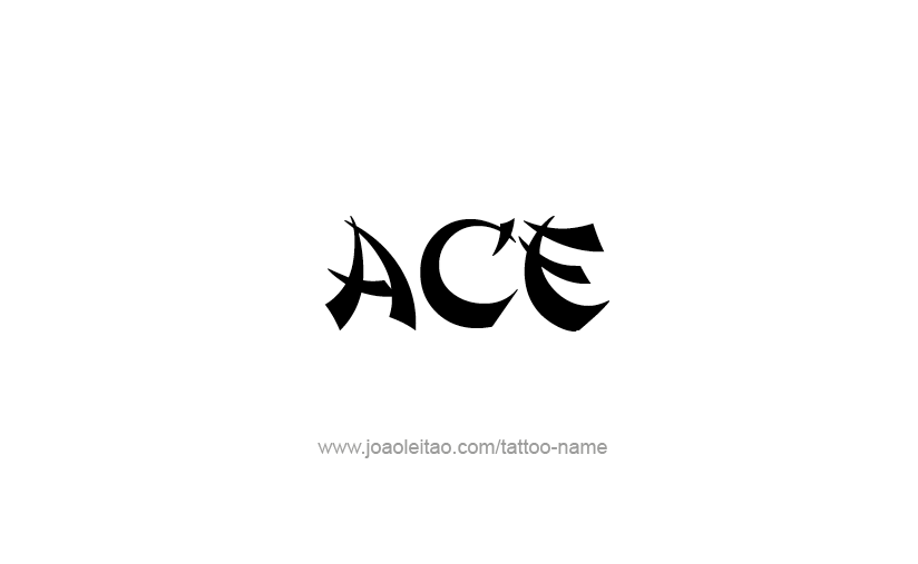 Tattoo Design  Name Ace