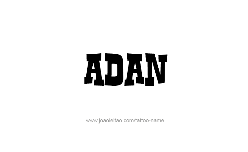 Tattoo Design  Name Adan   