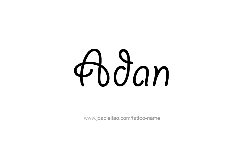 Tattoo Design  Name Adan   