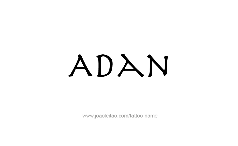 Tattoo Design  Name Adan   