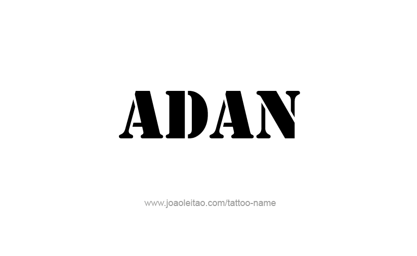 Tattoo Design  Name Adan   