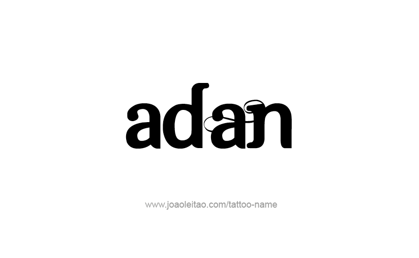 Tattoo Design  Name Adan   