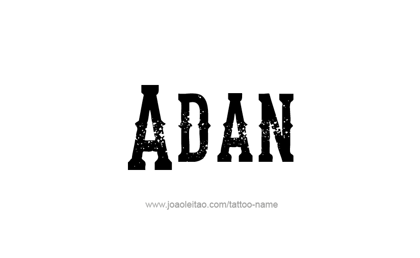 Tattoo Design  Name Adan   