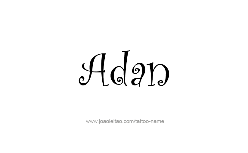 Tattoo Design  Name Adan   