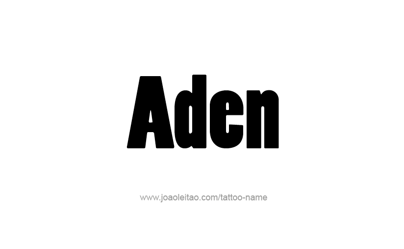 Tattoo Design  Name Aden   