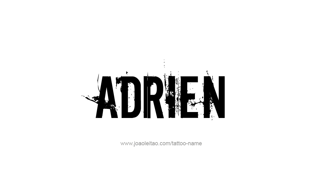 Tattoo Design  Name Adrien   