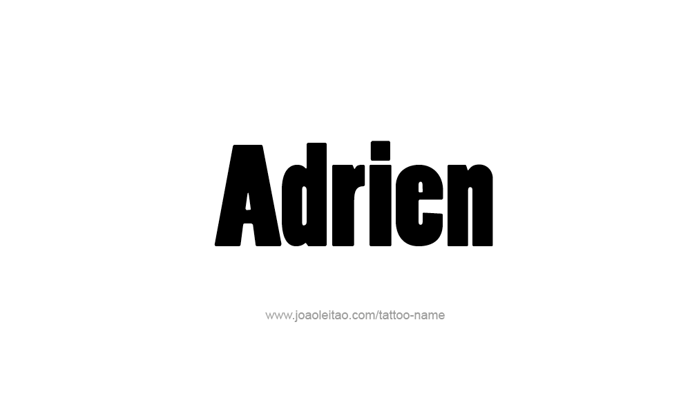 Tattoo Design  Name Adrien   