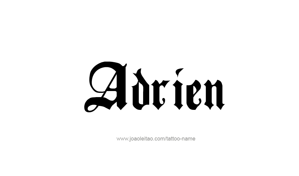 Tattoo Design  Name Adrien   