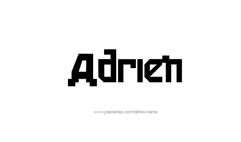 Tattoo Design  Name Adrien   