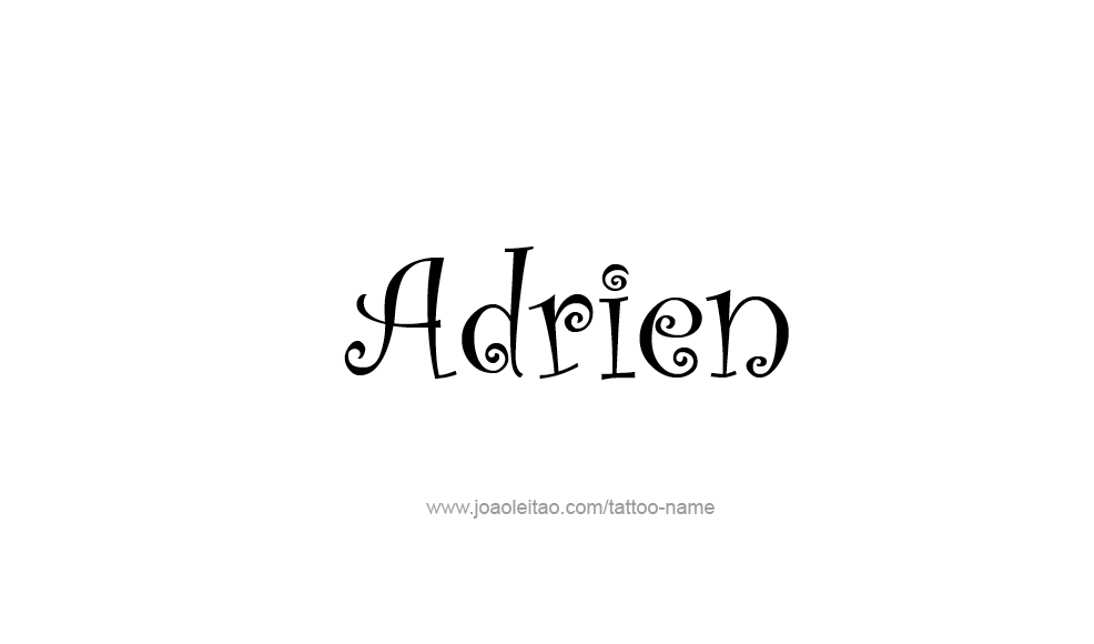 Tattoo Design  Name Adrien   