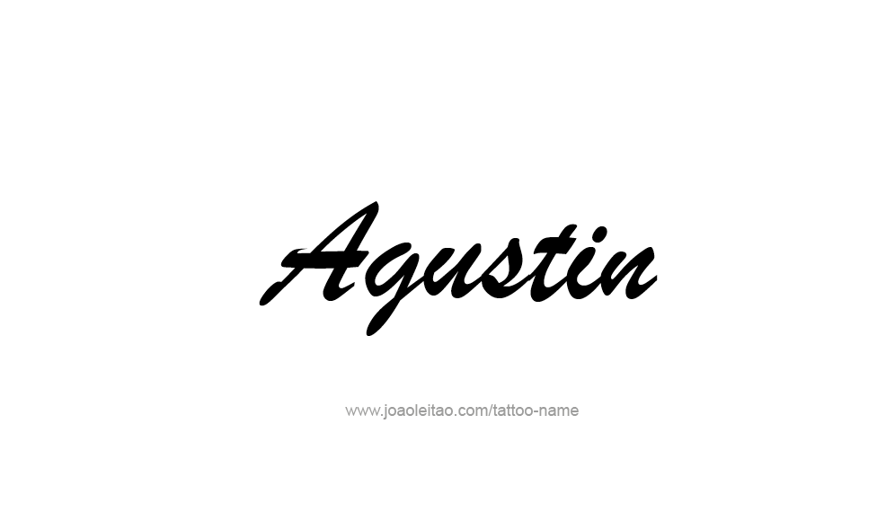 Tattoo Design  Name Agustin   