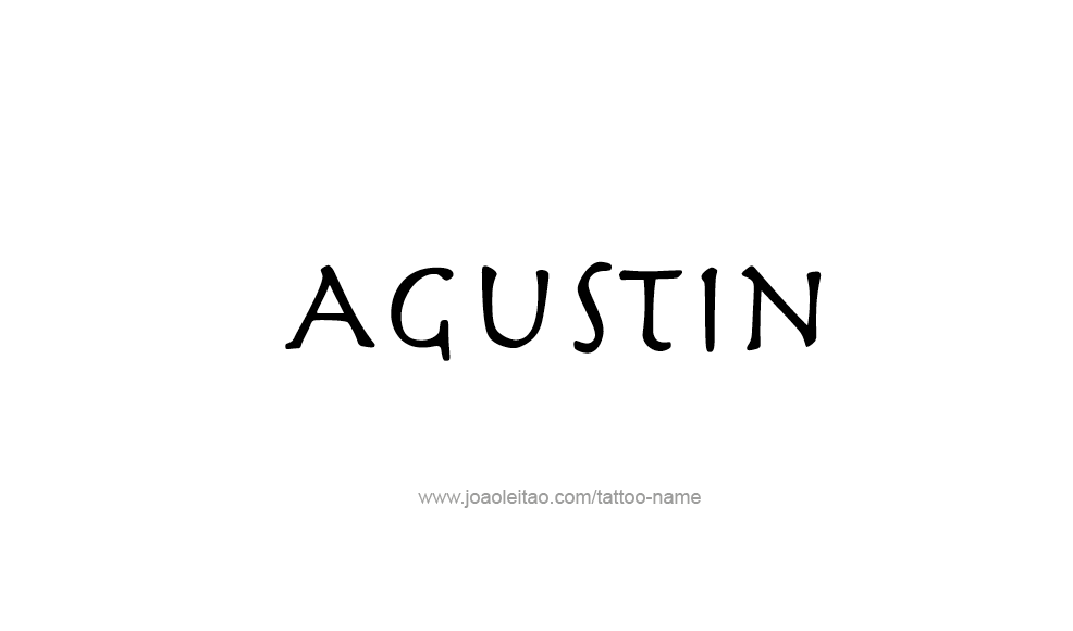 Tattoo Design  Name Agustin   