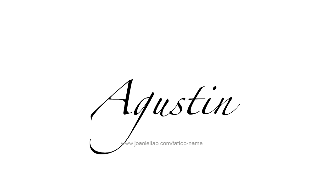 Tattoo Design  Name Agustin   