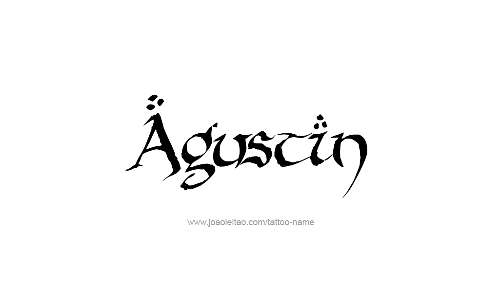 Tattoo Design  Name Agustin   