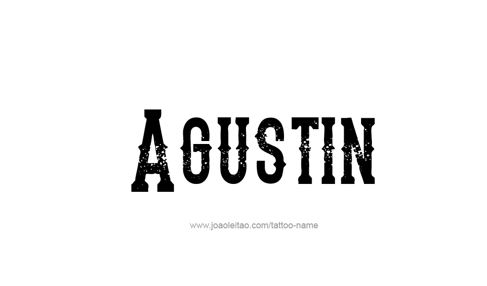 Tattoo Design  Name Agustin   